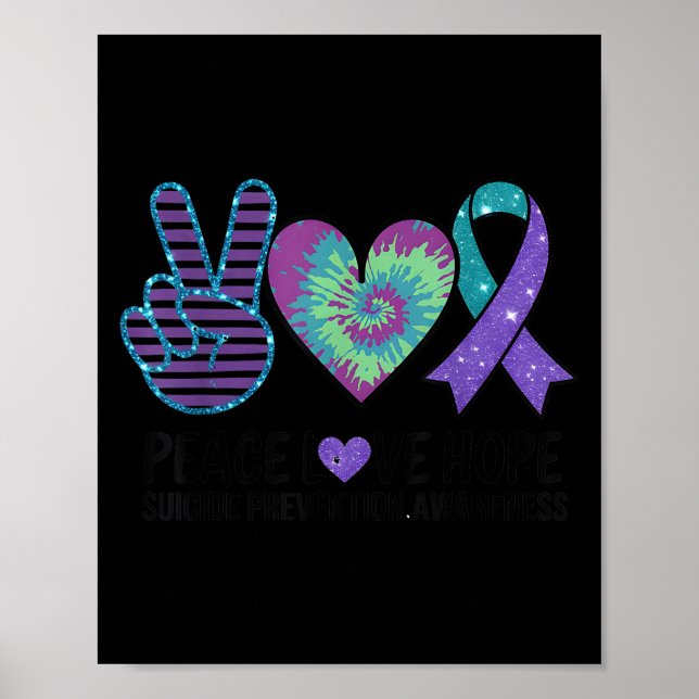 Peace Love Hope Suicide Prevention Tie Dye Awarene Poster (Front)