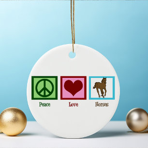 Peace Love Horses Ceramic Ornament