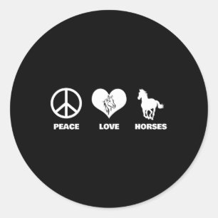 Peace Love Horses Equestrian Horseback Riding Classic Round Sticker