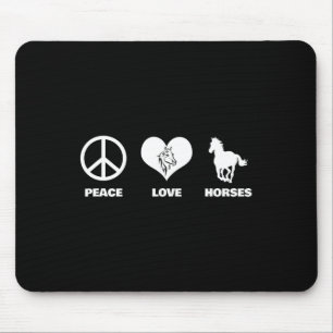 Peace Love Horses Equestrian Horseback Riding Mouse Pad