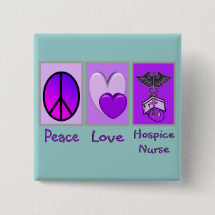 Peace Love Hospice Nurse (PURPLE) 15 Cm Square Badge