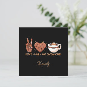 Peace, Love, Hot Cocoa Bombs - Winter Holiday