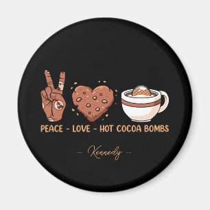 Peace, Love, Hot Cocoa Bombs - Winter Holiday Magnet