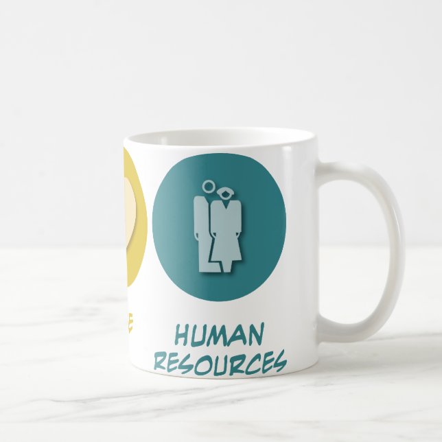 Peace Love Human Resources Coffee Mug (Right)
