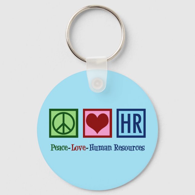 Peace Love Human Resources HR Key Ring (Front)