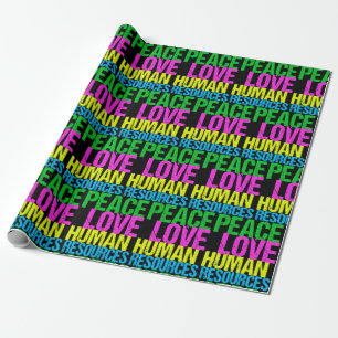 Peace Love Human Resources Wrapping Paper