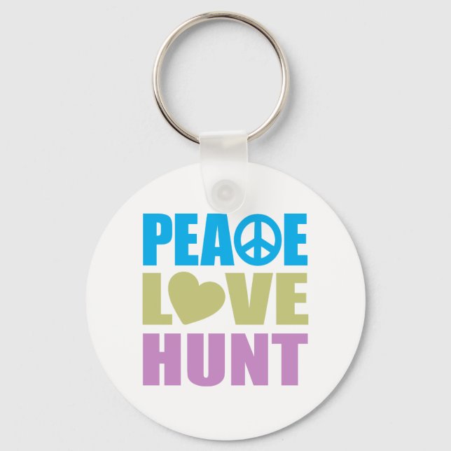Peace Love Hunt Key Ring (Front)