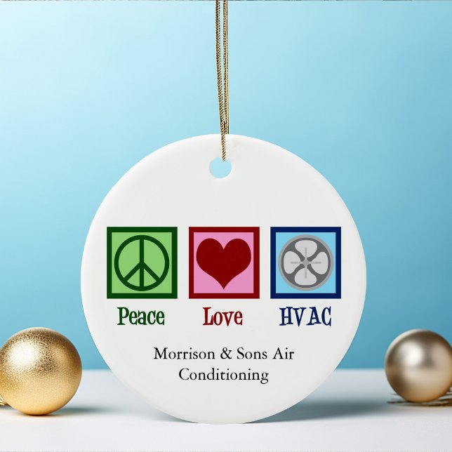Peace Love HVAC Company Custom Christmas Ceramic Ornament (Creator Uploaded)