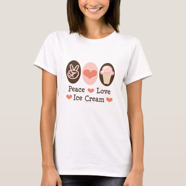 Peace Love Ice Cream T-shirt (Front)