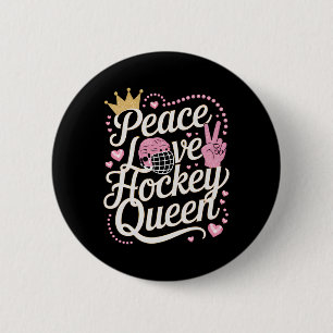 Peace Love Ice Hockey Queen Tee  6 Cm Round Badge