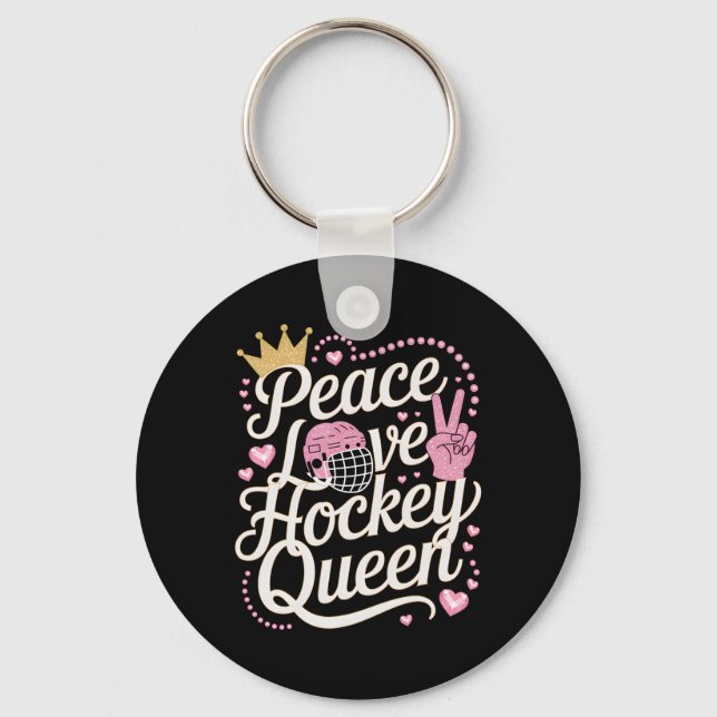 Peace Love Ice Hockey Queen Tee  Key Ring (Front)