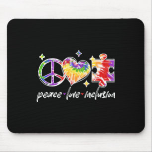 Peace Love Inclusion Rainbow Tie Dye Autism Awaren Mouse Pad
