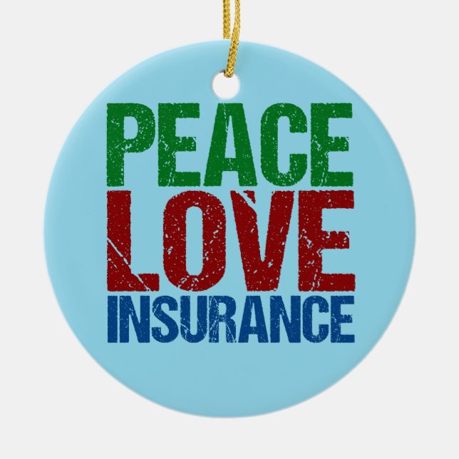 Peace Love Insurance Ceramic Tree Decoration (Front)