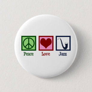 Peace Love Jazz Music Saxophone 6 Cm Round Badge