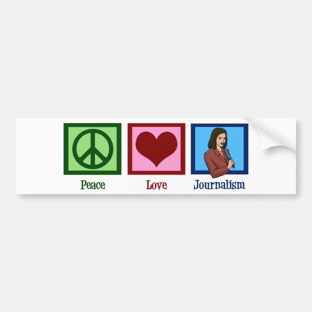Peace Love Journalism Bumper Sticker (Front)