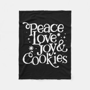 Peace Love Joy And Cookies Christmas Fleece Blanket