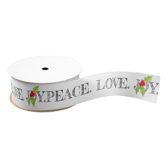 Peace Love Joy Christmas Festive Holly Holidays Grosgrain Ribbon (Spool)