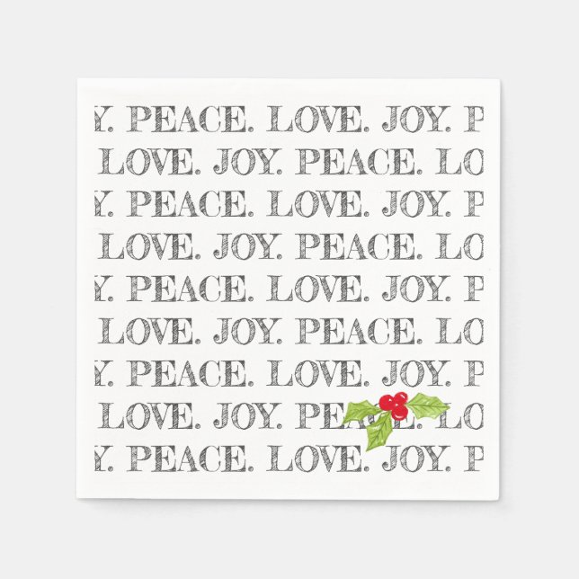 Peace Love Joy Christmas Holly Holiday Fun Napkin (Front)