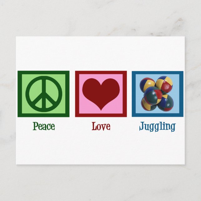 Peace Love Juggling Postcard (Front)
