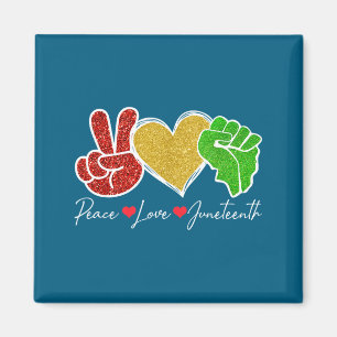 Peace love juneteenth 1865 black pride freedom magnet