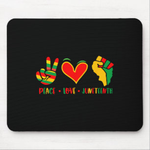 Peace Love Juneteenth 1865 Independence Day Black  Mouse Pad