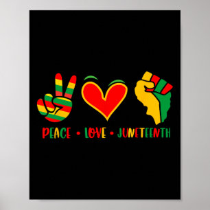 Peace Love Juneteenth 1865 Independence Day Black Poster