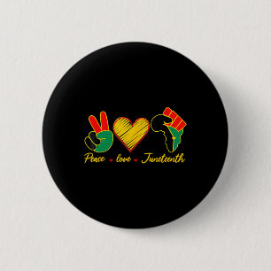 Peace Love Juneteenth Black Pride Freedom 4th Of J 6 Cm Round Badge