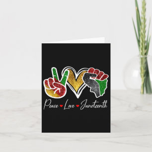 Peace Love Juneteenth Black Pride Freedom 4th Of J Card