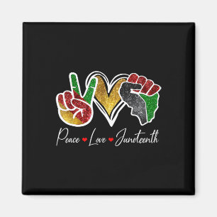 Peace Love Juneteenth Black Pride Freedom 4th Of J Magnet