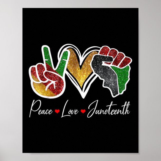 Peace Love Juneteenth Black Pride Freedom 4th Of J Poster (Front)