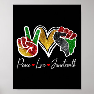 Peace Love Juneteenth Black Pride Freedom 4th Of J Poster