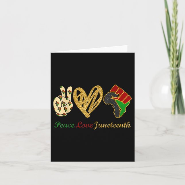 Peace Love Juneteenth Black Pride Freedom Independ Card (Front)