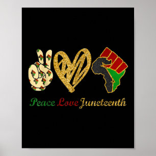Peace Love Juneteenth Black Pride Freedom Independ Poster
