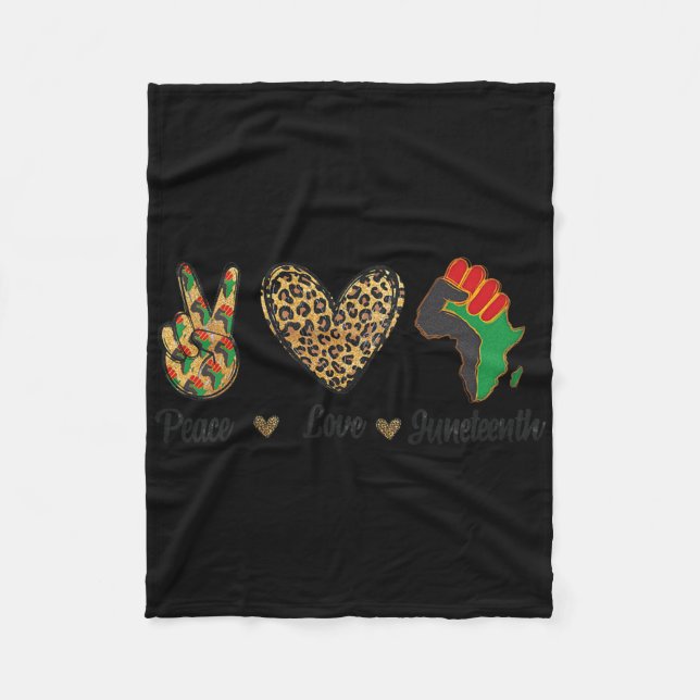 Peace Love Juneteenth Black Pride Independence Day Fleece Blanket (Front)