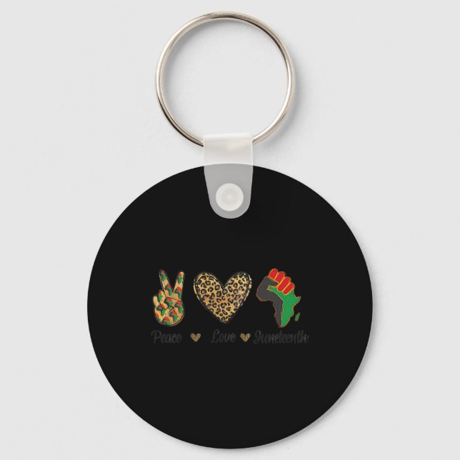 Peace Love Juneteenth Black Pride Independence Day Key Ring (Front)