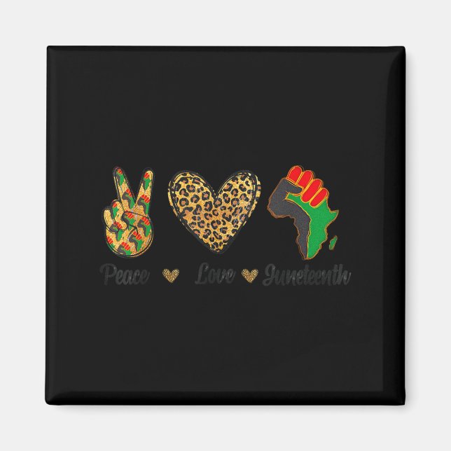 Peace love juneteenth black pride independence day magnet (Front)
