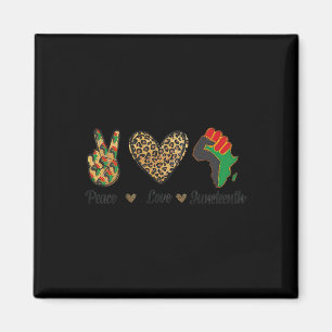Peace Love Juneteenth Black Pride Independence Day Magnet