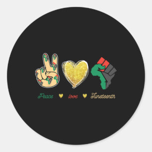 Peace Love Juneteenth Outfit Classic Round Sticker