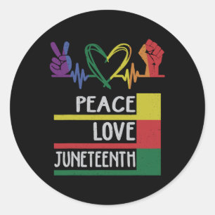Peace Love Juneteenth Pride Black Girl Queen Women Classic Round Sticker