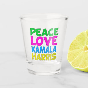 Peace Love Kamala Harris Shot Glass