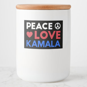 Peace Love Kamala I - Kamala Harris For President Food Label