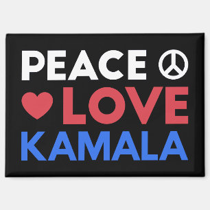 Peace Love Kamala I - Kamala Harris For President Magnet