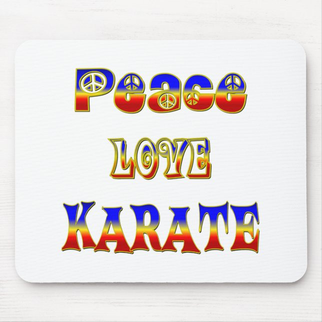 Peace Love Karate Mouse Pad (Front)