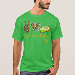 Peace love Key Lime Pie T-Shirt