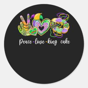 Peace Love King Cake Mardi Gras Party New Orleans Classic Round Sticker