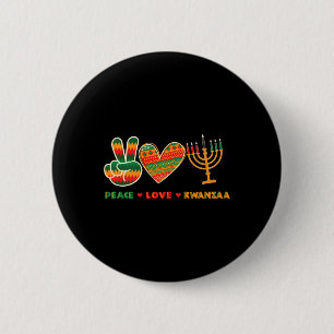 Peace Love Kwanzaa - African American Heritage Fes 6 Cm Round Badge