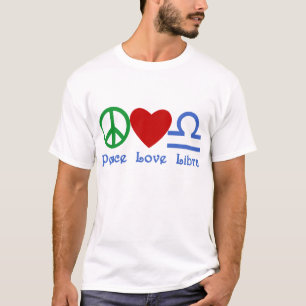 Peace Love Libra Zodiac Products T-Shirt