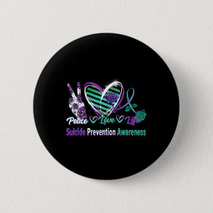 Peace Love Life Suicide Awareness Semi Colon Gift 6 Cm Round Badge