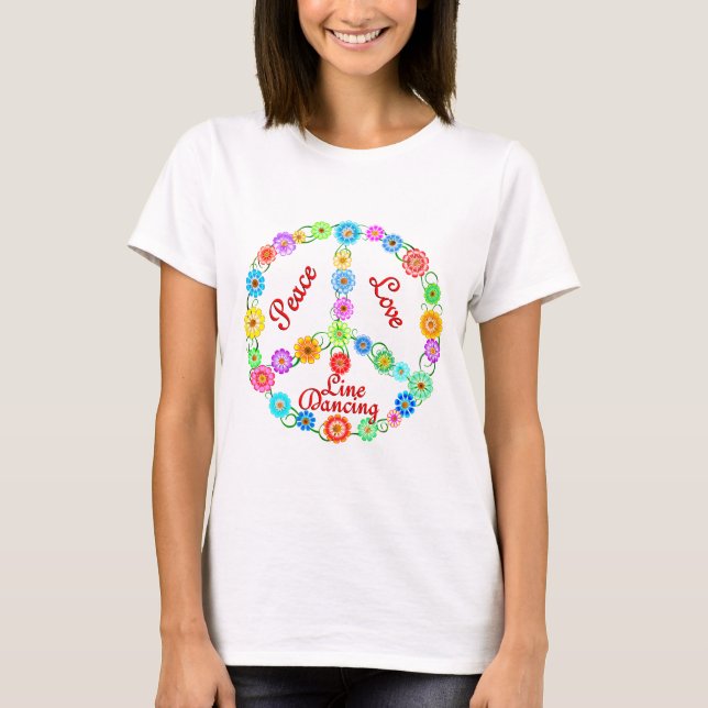 Peace Love Line Dancing T-Shirt (Front)