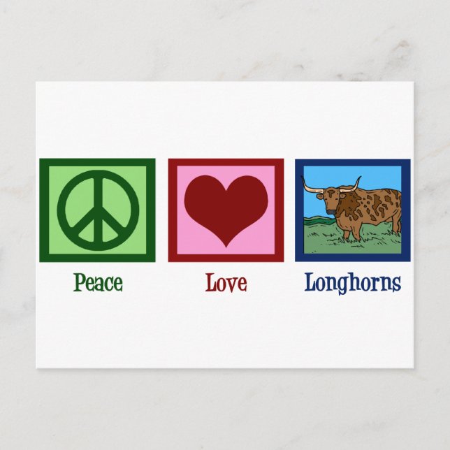 Peace Love Longhorns Postcard (Front)
